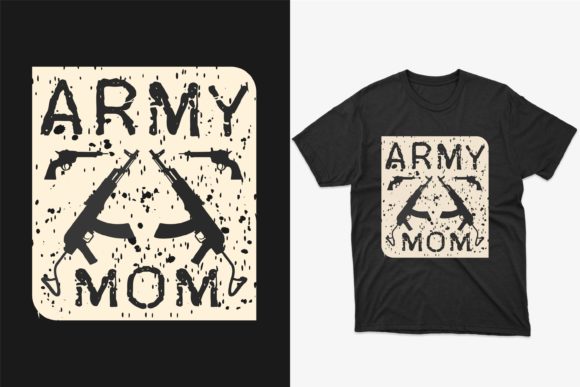 Army Mom T-shirt Design: Graphics and Print Templates for Crafters
