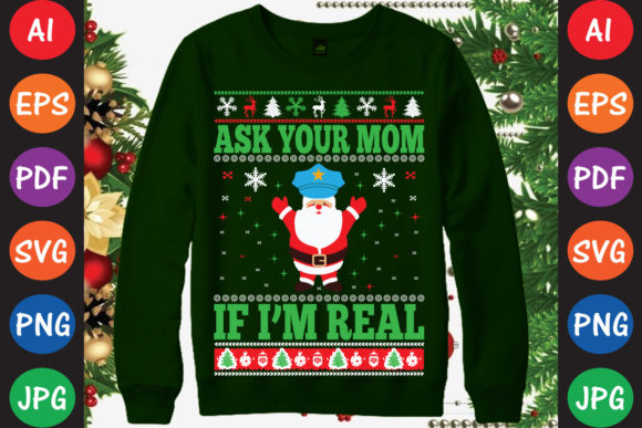 Ask Your Mom if I’m Real Graphics