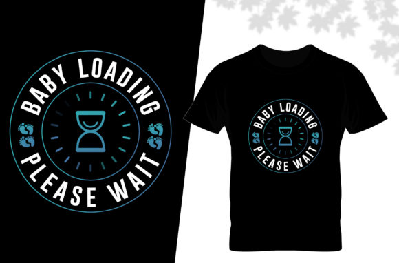 Baby Loading Please Wait Mom Graphics and Print Templates