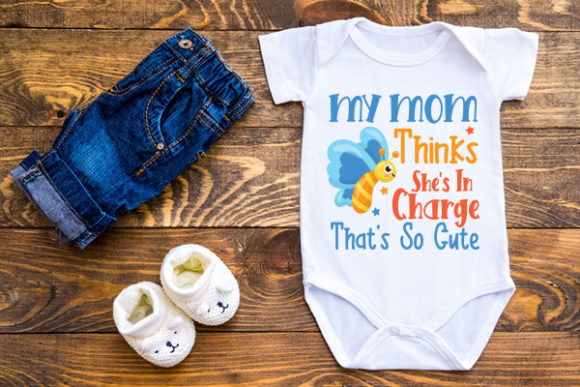 Baby Onesies-My Mom Thinks She's In Char