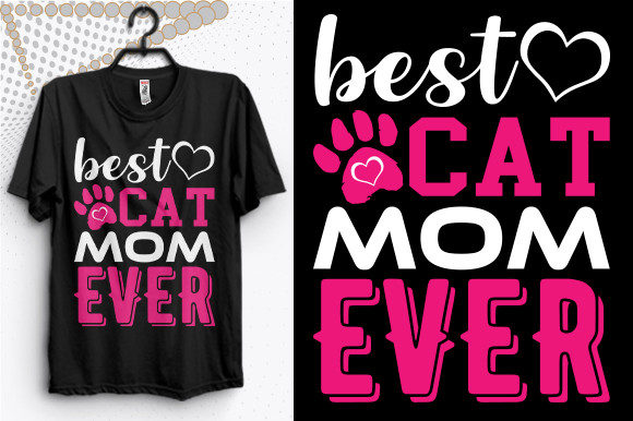 Cat Mom Ever Typography T-Shirt Design