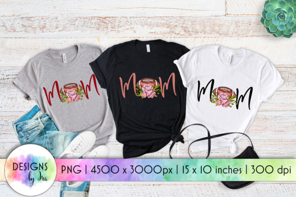 Football Mom Sublimation with Flowers Graphics