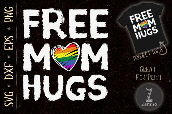 Free Mom Hugs Design Cute LGBT Pride Graphics