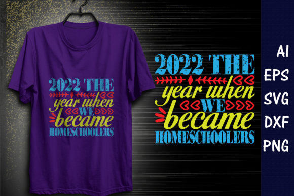 Homeschool Mom Quote Design, 2022 the