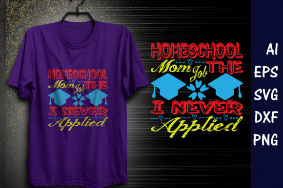 Homeschool Mom Quote Design, Graphics