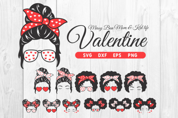 Messy Bun Mom and Kid Valentine
