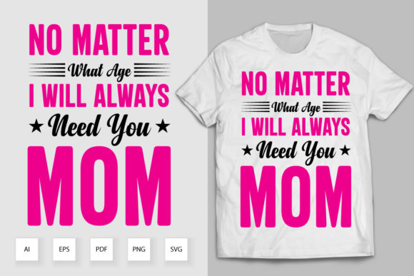Mom T-Shirt Design 05: Graphics & Print Templates