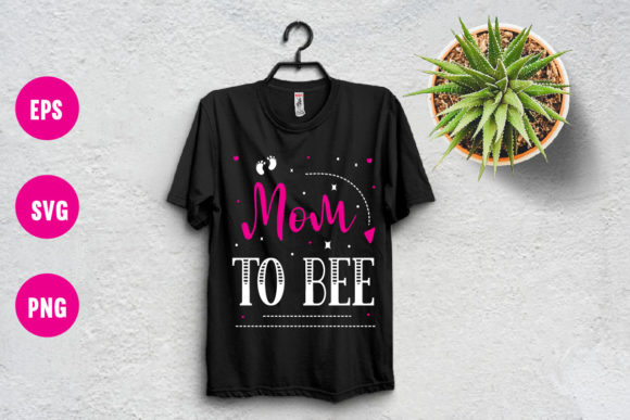 Mom to Be T-shirt Design Graphics