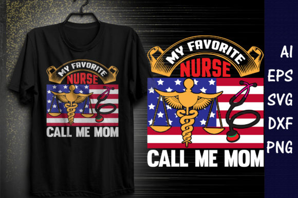 My Favorite Call Me Mom Graphics and T-Shirt Designs