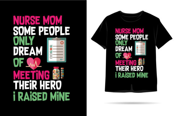 Nurse Mom. Hero. I Raised Mine
