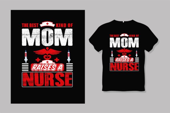 Nurse Mom T Shirt Design: Graphics and Print Templates