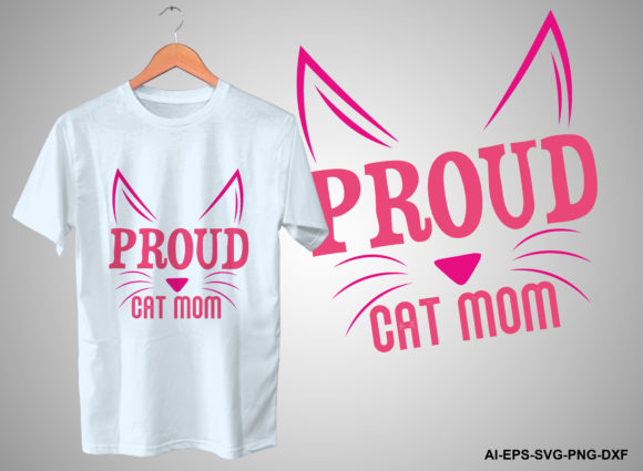 Proud Cat Mom T-shirt Design